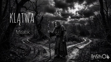 KLĄTWA - Misiek