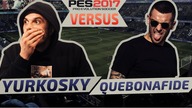 QUEBONAFIDE VS YURKOSKY | PES 2017