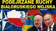 WAŻNE: BIAŁORUŚ SZYKUJE MOBILIZACJĘ TUŻ PRZY GRANICY Z POLSKĄ - doniesienia sztabu Ukrainy