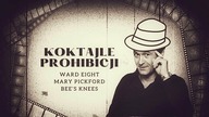 Tak smakowała amerykańska prohibicja | Jak zrobić drinki: Ward Eight, Mary Pickford, Bees Knees.