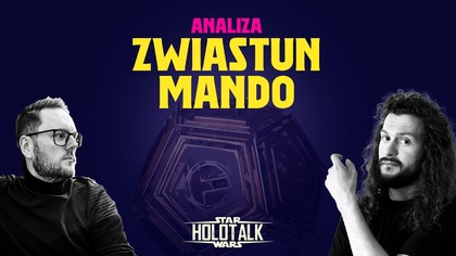 Mando i Grogu  zwiastun pod lupą! Co nam pokazali?  HOLOTALK