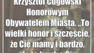 Krzysztof Cugowski Honorowym Obywatelem Miasta.  To wielki honor i szczęście, że ...