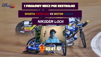 SPARTA WROCŁAW VS MOTOR LUBLIN - FINAŁ PGE EKSTRALIGI - 29. 09. 20244r.