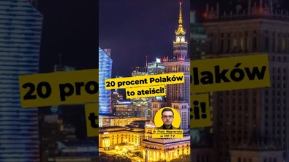 20 procent Polaków to ateiści! - @drPiotrMNapierala #religia #ateizm #Polska #katolicyzm #Watykan