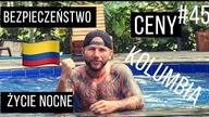 KOLUMBIA - Bezpieczeństwo, Ceny, Życie noce...  Jat to wygląda naprawdę? #45