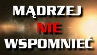 MĄDRZEJ NIE WSPOMNIEĆ | HAARP i JĄDRO ZIEMI ZŁOWIESZCZO STAJE