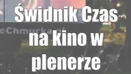 Świdnik: Czas na kino w plenerze