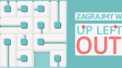 Zagrajmy w Up Left Out - Odprężająca gra logiczna o uwalnianiu elemetów
