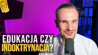 Co robić gdy szkoła się upolitycznia? | Krzysztof Maj