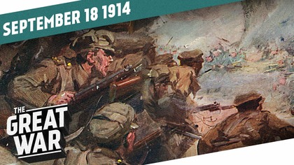 Welcome To The Dirt  The Beginning of Trench Warfare I THE GREAT WAR - Week 8