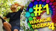 Wakacje Tadzika 2020 - Odcinek 1