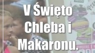 V Święto Chleba i Makaronu.  Palce lizać!