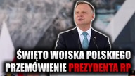 Święto Wojska Polskiego.  Przemówienie Prezydenta RP Andrzeja Dudy