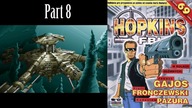 Hopkins FBI - Part 8 -  [+18] - Tajna podwodna baza tajności