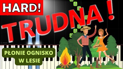  Płonie ognisko w lesie - Piano Tutorial (TRUDNA! wersja)  NUTY W OPISIE 