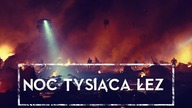 Czym była NOC TYSIĄCA ŁEZ  HOLOCRON