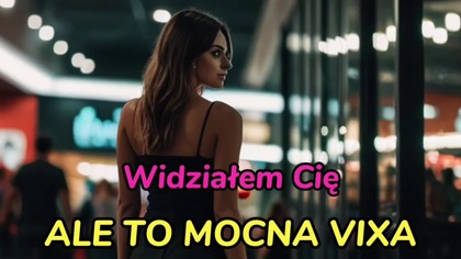 TuneFusion - Widziałem Cię ALE TO MOCNA VIXA (WV NR Remix)