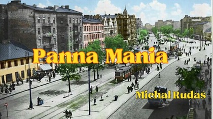 Panna Mania - Michał Rudaś