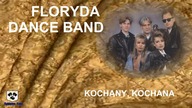 FLORYDA DANCE BAND - KOCHANY, KOCHANA