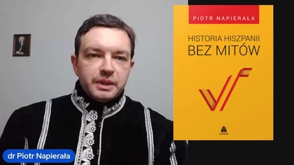 HISZPANIA vs NIEMCY historia wzajemnych relacji - dr Piotr Napierała