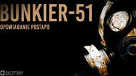 BUNKIER-51- STALKER POSTAPO LEKTOR PL