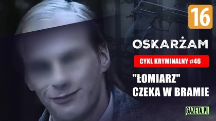 Załatwię cię, jak te stare baby, które ubiłem.  Postrach Warszawy | Oskarżam