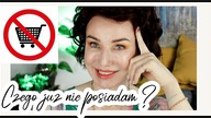 10 RZECZY, KTÓRYCH JUŻ NIE POSIADAM - delicious beauty