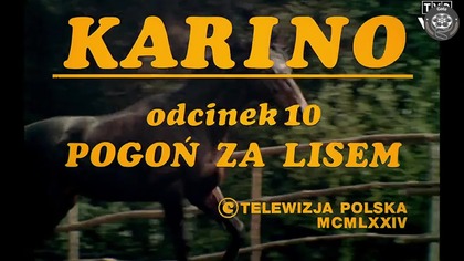 Karino odc.  10 - Pogoń za lisem
