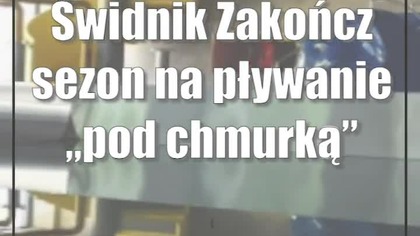 Świdnik: Zakończ sezon na pływanie pod chmurką