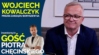 Boryszew stawia na energetykę i wojsko.  Co dalej z automotive?