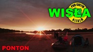 Spływ Kajak Rzeka Wisła Vistula - (wiecz&oacute;r) Pod Gołym Niebem