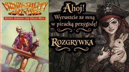 Lets play: Na morza dnie Dave Morris    PIRACKA PRZYGODA