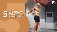 Coś WIĘCEJ niż NUDNE ROZCIĄGANIE...  [Rozrusznik Poranny 10]