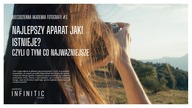 Najlepszy aparat jaki istnieje - Czyli o tym co najważniejsze [NAF] #3