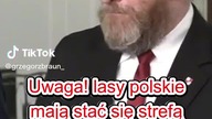  Grzegorz Braun: RĘCE PRECZ OD POLSKICH LASÓW