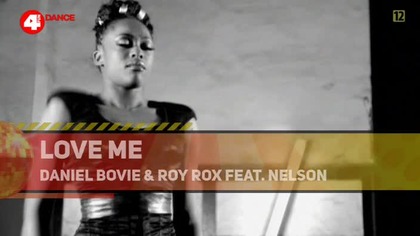 Daniel Bovie & Roy Rox Feat.  Nelson - Love Me (4Fun Dance)