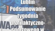 Lublin: Podsumowanie tygodnia profilaktyczno-sportowego w Zespole Szkół nr 12 w Lublinie