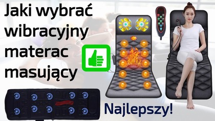 Jaki wybrać materac i matę masującą wibracjami