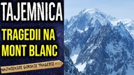 Prywatne śledztwo i szokujące ustalenia słynnego alpinisty! Kto stoi za zamachem na Mont Blanc?