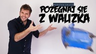 POŻEGNAJ SIĘ Z WALIZKĄ | Poszukiwacz #361
