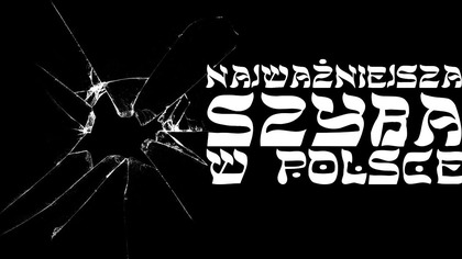 Najważniejsza szyba w Polsce