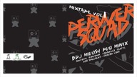 Perwer Squad Mixtape Vol. 1
