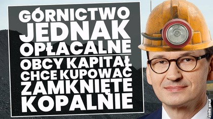 Niemiecki i amerykański kapitał chce wykupić zamknięte, polskie kopalnie!