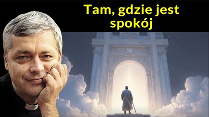 Tam, gdzie jest spokój #pawlukiewicz