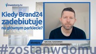 Brand24 SA, Michał Sadowski  Prezes Zarządu, #342 ZE SPÓŁEK