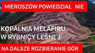 Rybnica Leśna- NIE MA ZGODY NA DALSZE ROZBIERANIE GÓR