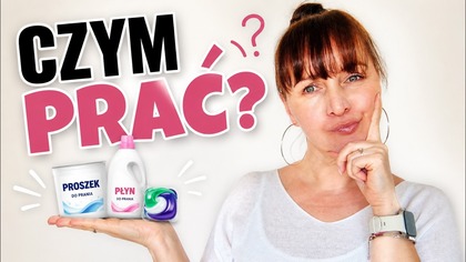 Jeśli mama lub tata Cię nie nauczyła: czym prać?