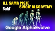 ALPHAEVOLVE: AI, KTÓRE SAMO SIĘ ULEPSZA (600 SEKUND)