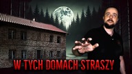 10 NAWIEDZONYCH DOMÓW W POLSCE 