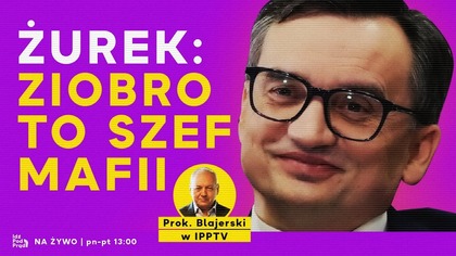 Żurek: Ziobro to szef mafii! | IPP